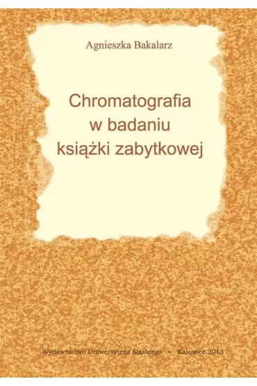 Chromatografia w badaniu książki zabytkowej