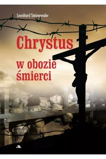 Chrystus w obozie śmierci