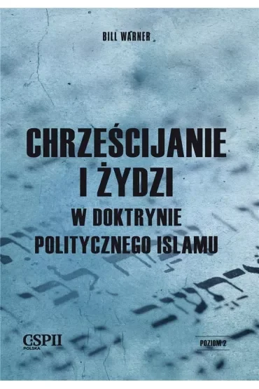 Chrześcijanie i Żydzi w doktrynie politycznego islamu