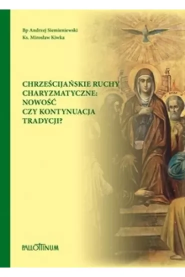 Chrześcijańskie ruchy charyzmatyczne