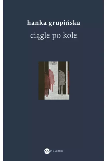 Ciągle po kole. Rozmowy z żołnierzami getta warszawskiego