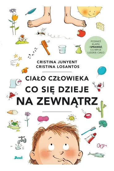 Ciało człowieka. Co się dzieje na zewnątrz