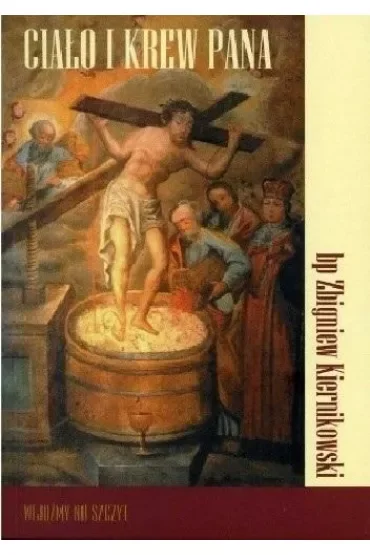 Ciało i krew Pana