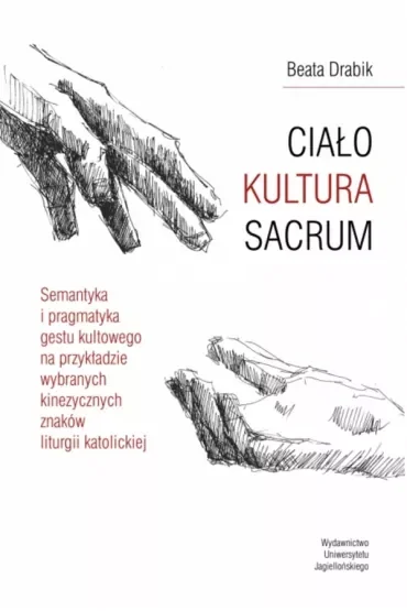 Ciało. Kultura. Sacrum