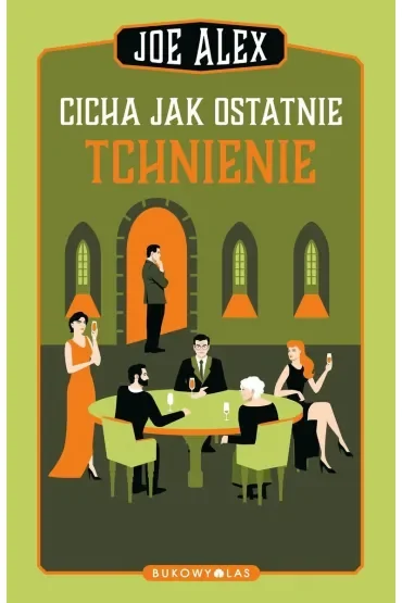 Cicha jak ostatnie tchnienie