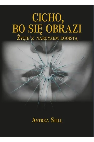 Cicho, bo się obrazi
