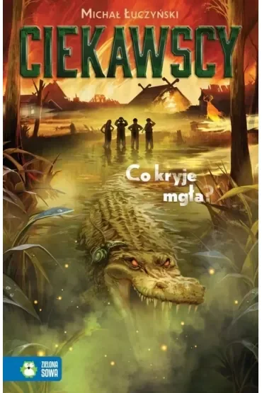 Ciekawscy. Co kryje mgła?