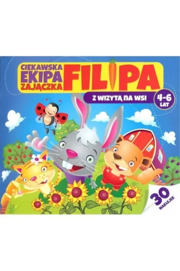 Ciekawska ekipa zajączka filipa z wizytą na wsi