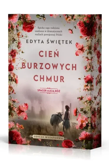 Cień burzowych chmur. Spacer Aleją Róż. Tom 1 (barwione brzegi)