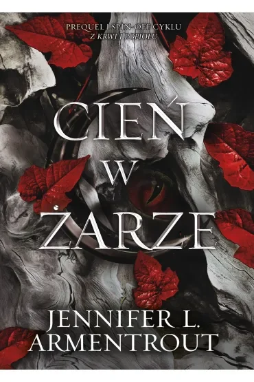 Cień w żarze. Seria Z ciała i ognia. Tom 1