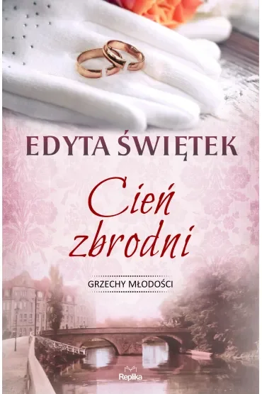 Cień zbrodni. Grzechy młodości. Tom 3