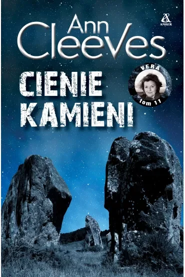 Cienie kamieni. Vera Stanhope. Tom 11
