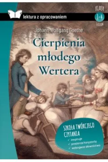 Cierpienia młodego Wertera. Lektura z opracowaniem