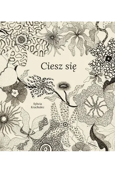 Ciesz się