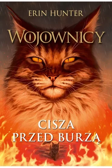 Cisza przed burzą. Wojownicy. Tom 4