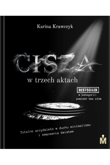 Cisza w trzech aktach