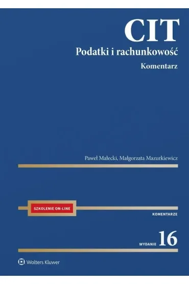 CIT. Komentarz. Podatki i rachunkowość