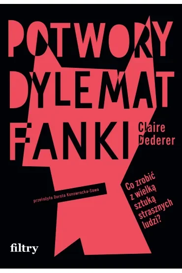Potwory. Dylemat fanki