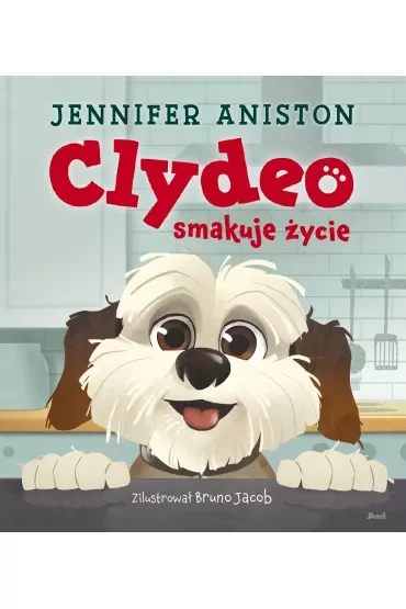 Clydeo smakuje życie