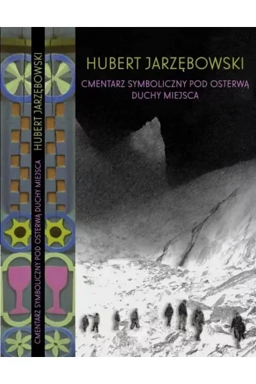 Cmentarz symboliczny pod Osterwą. Duchy miejsca