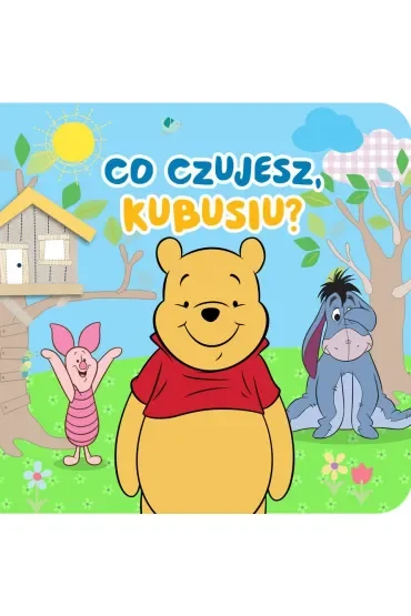 Co czujesz Kubusiu? Disney Kubuś i Przyjaciele
