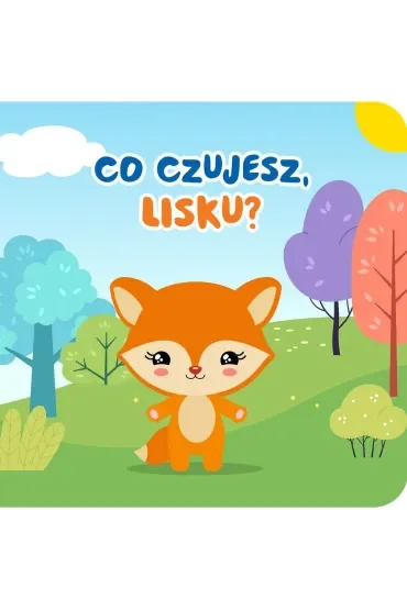 Co czujesz lisku?