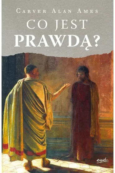 Co jest prawdą?