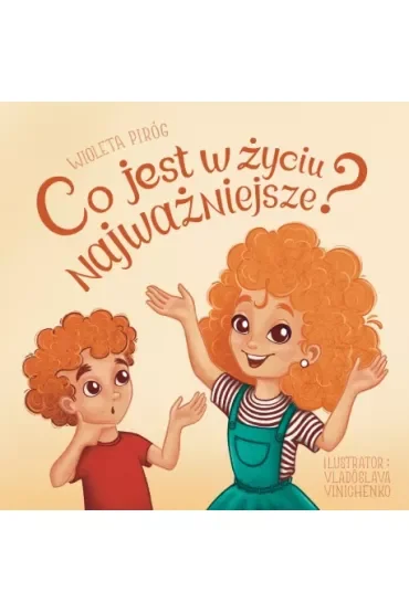 Co jest w życiu najważniejsze?