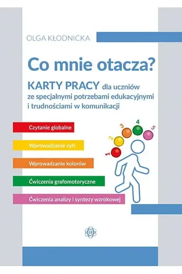 Co mnie otacza? Karty pracy dla uczniów ze specjalnymi potrzebami edukacyjnymi i trudnościami w komunikacji