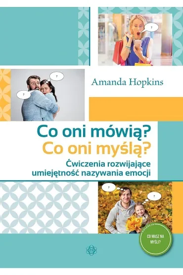 Co oni mówią? Co oni myślą?