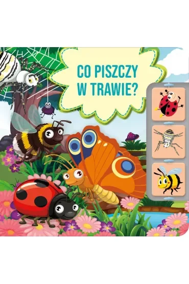 Co piszczy w trawie?