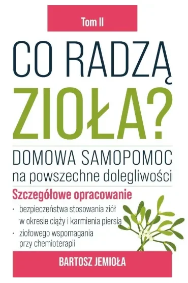 Co radzą zioła? T.2