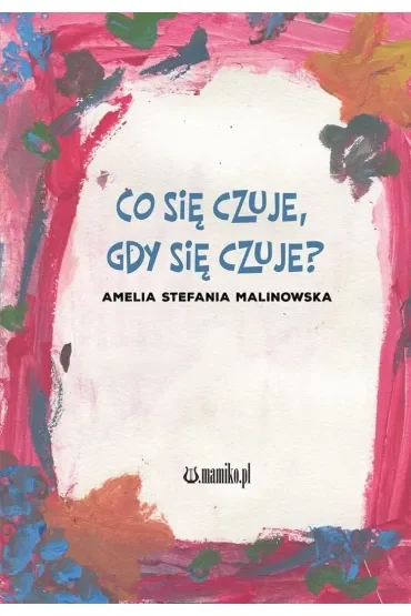 Co się czuje, gdy się czuje?