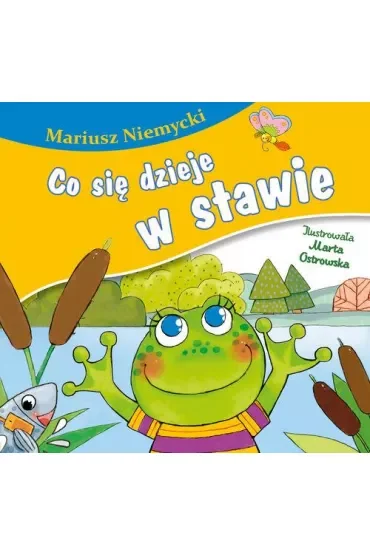 Co się dzieje w stawie?