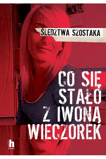 Co się stało z Iwoną Wieczorek
