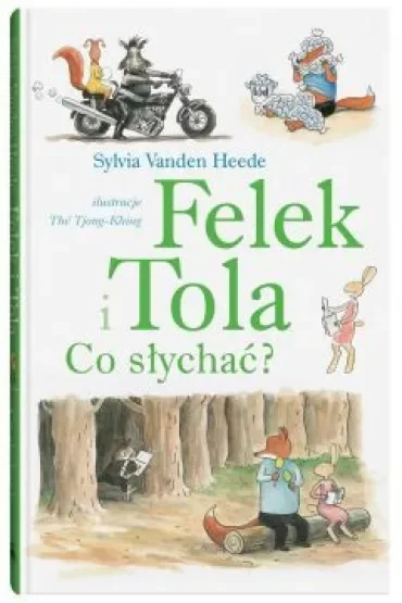 Felek  i Tola. Co słychać?