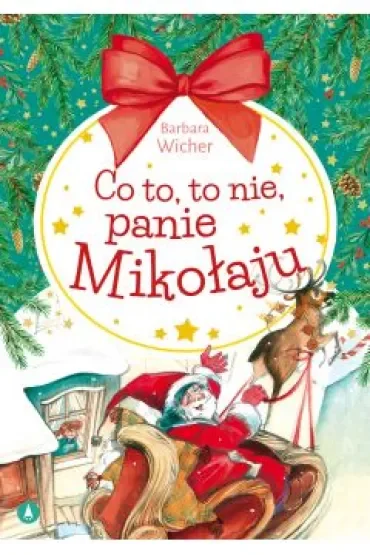 Co to, to nie, panie Mikołaju
