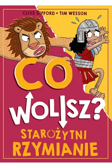 Co wolisz? Starożytni Rzymianie