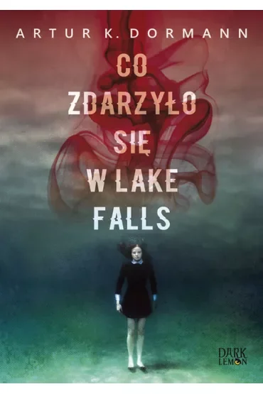 Co zdarzyło się w Lake Falls