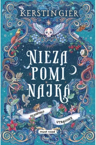 Co zostało utracone. Niezapominajka. Tom 2