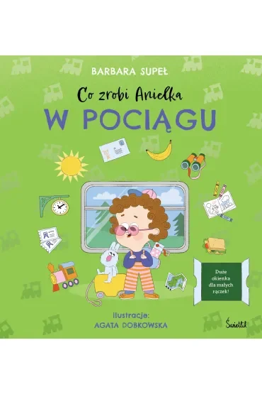Co zrobi Anielka w pociągu