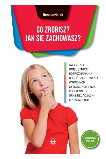 Co zrobisz? Jak się zachowasz?