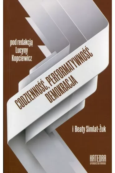 Codzienność, performatywność, demokracja
