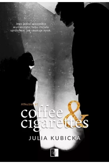 Coffee and Cigarettes. Affection. Tom 1