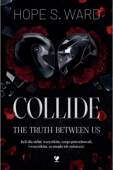 Collide. The Truth Between Us
