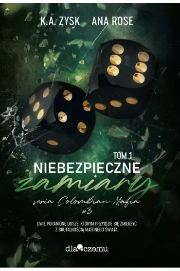 Colombian Mafia Tom 3 Niebezpieczne zamiary Tom 1
