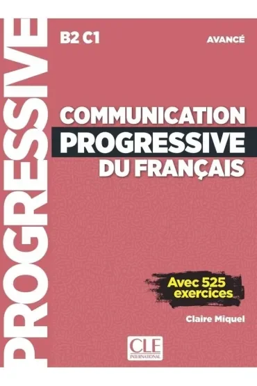 Communication progressive du français - Niveau avancé B2-C1 + nagrania audio online