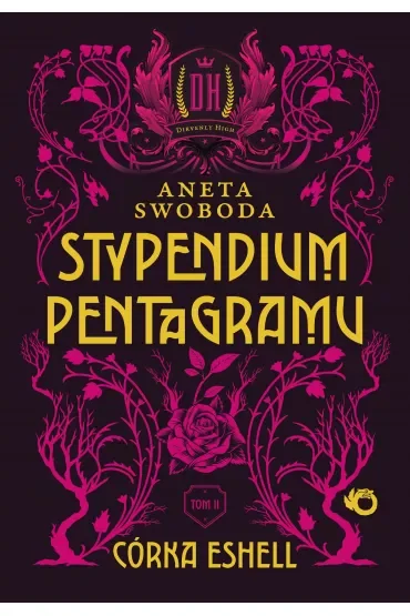 Córka Eshell. Stypendium pentagramu. Tom 2