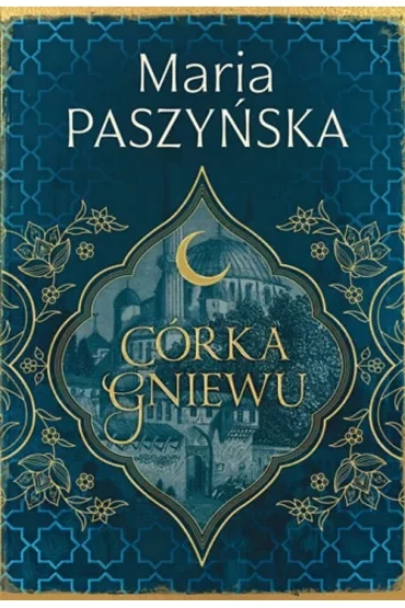 Córka gniewu. Cień sułtana. Tom 3