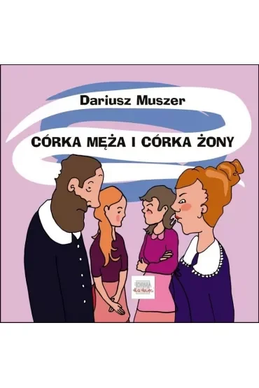 Córka męża i córka żony